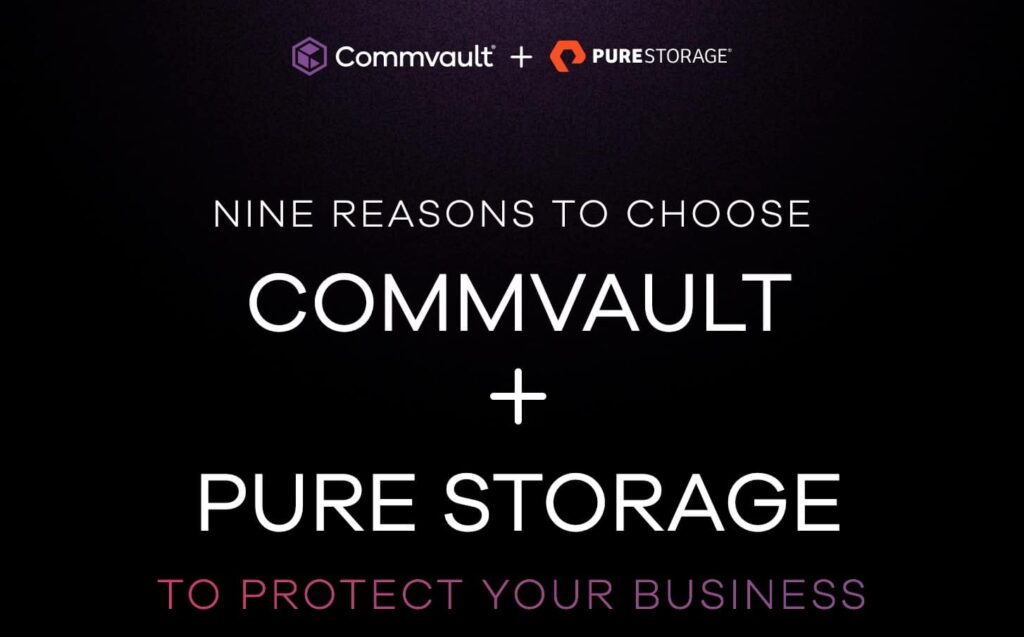 Commvault et Pure Storage s'unissent pour aider les institutions financières à respecter les réglementations strictes de DORA