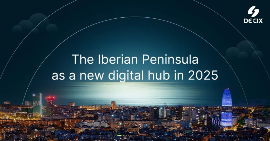 La péninsule Ibérique, le nouveau méga hub numérique pour les entreprises en 2025