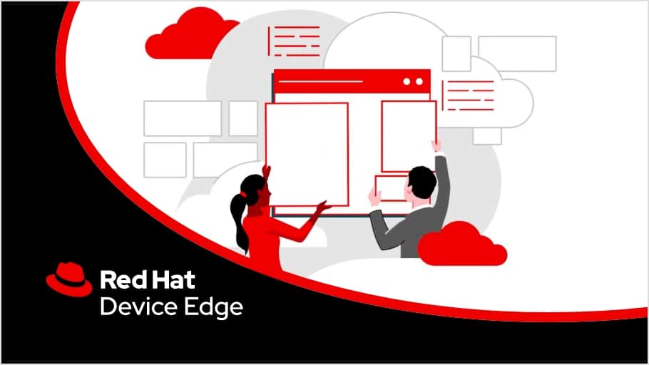 Red Hat Device Edge optimise la faible latence et les charges de travail IA sur le edge avec sa dernière mise à jour