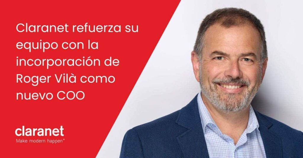 Claranet nomme Roger Vilà nouveau COO pour diriger sa croissance en Espagne