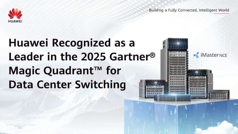 Huawei, leader dans le Quadrant Magique de Gartner 2025 pour les réseaux de centres de données