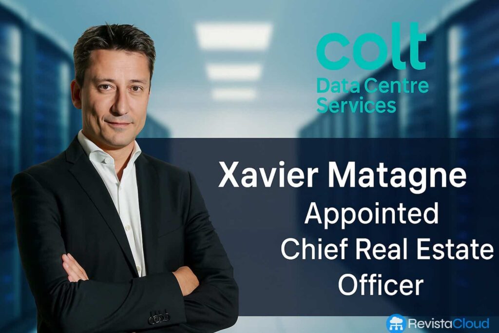 Colt DCS nomme Xavier Matagne Chief Real Estate Officer pour diriger son expansion mondiale jusqu'à 1 GW de capacité.