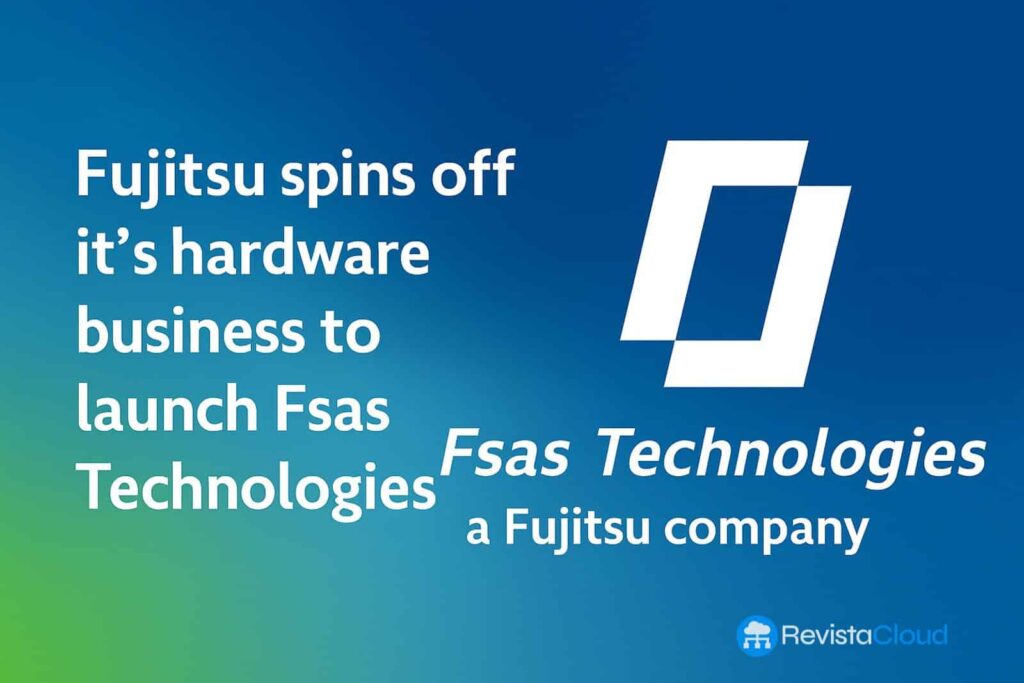 Fujitsu divise son activité de matériel au Japon et lance Fsas Technologies pour diriger la transformation numérique et l'IA.