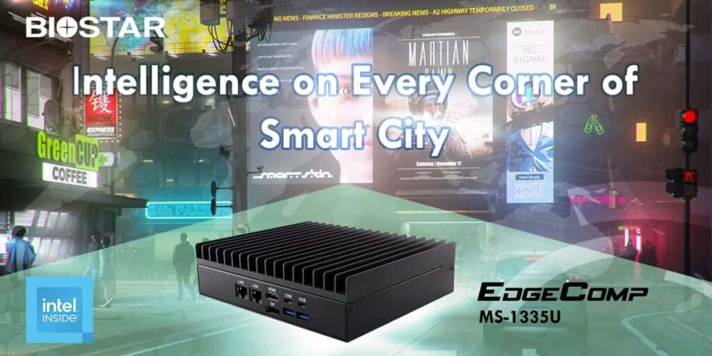 BIOSTAR présente l'EdgeComp MS-1335U : informatique silencieuse et puissante pour la ville intelligente