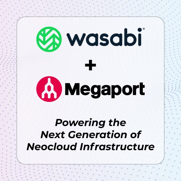 Wasabi et Megaport intègrent le stockage S3 et un réseau privé pour l'IA