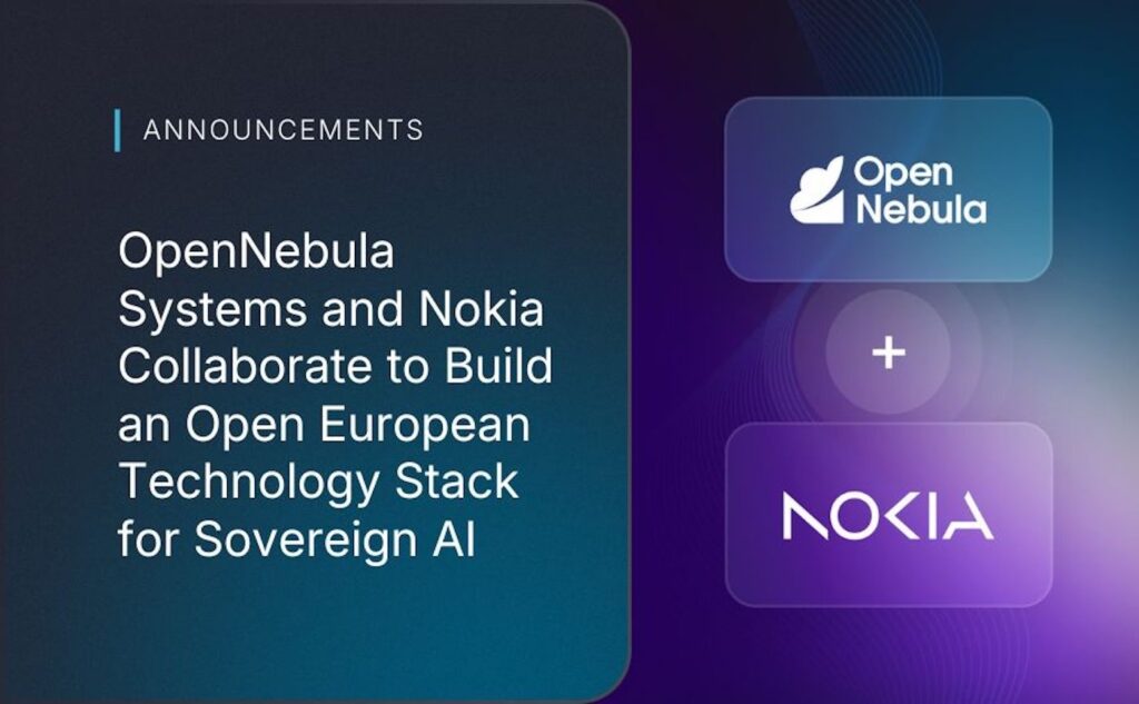 OpenNebula et Nokia unissent cloud et réseaux pour les usines d'IA souveraines européennes
