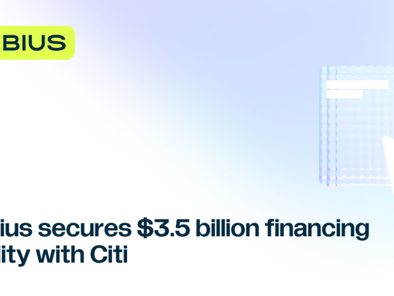 Nebius obtient 3,5 milliards de dollars de Citi pour croître